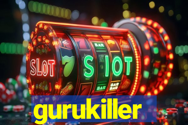 gurukiller