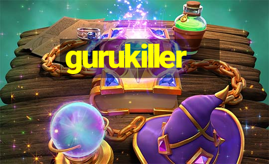 gurukiller