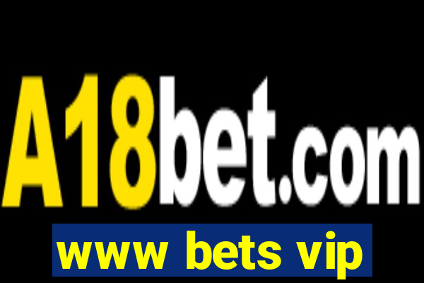 www bets vip