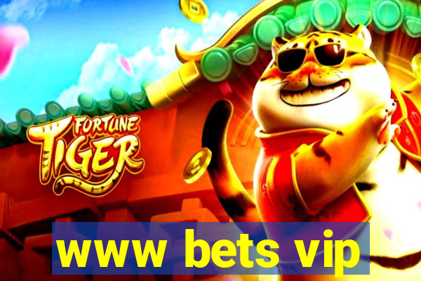 www bets vip