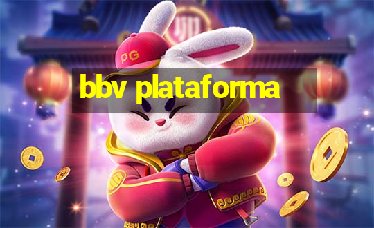 bbv plataforma