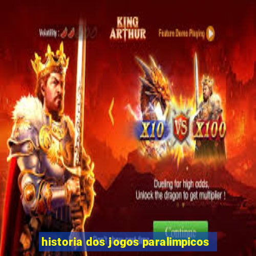 historia dos jogos paralimpicos