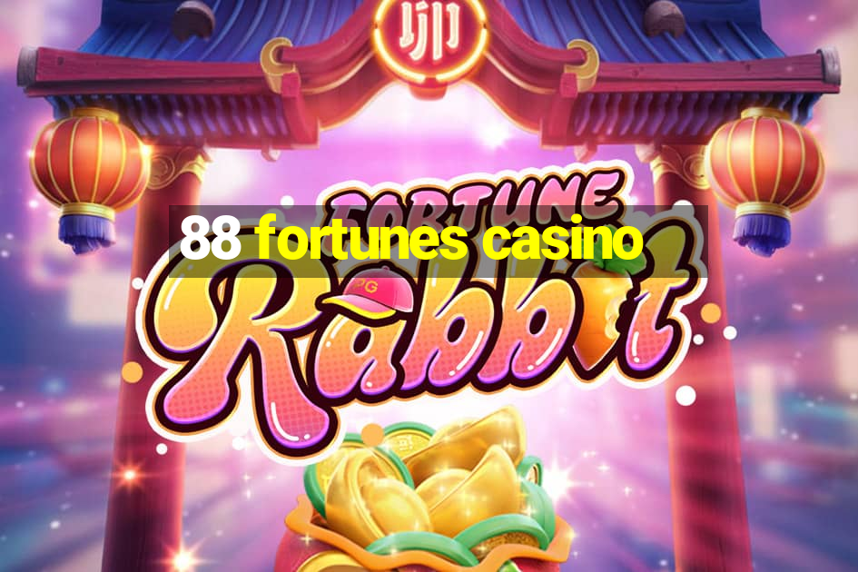 88 fortunes casino