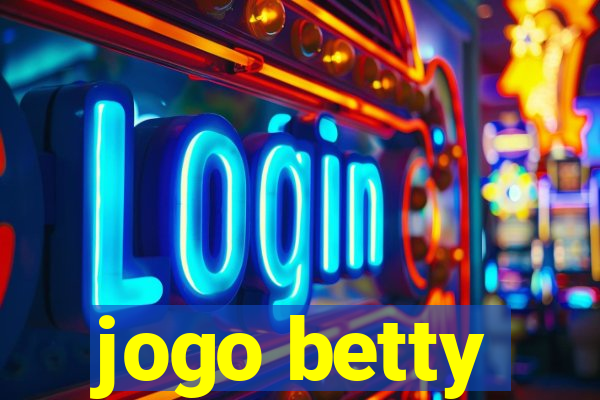 jogo betty