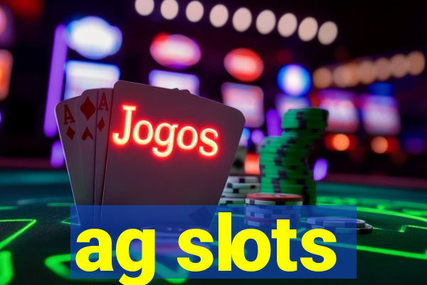 ag slots