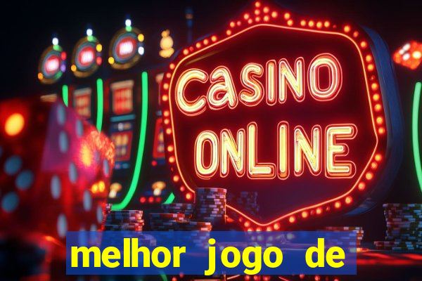 melhor jogo de aposta cassino