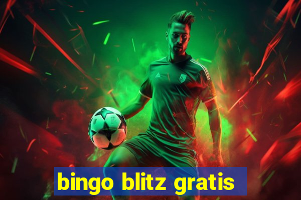 bingo blitz gratis