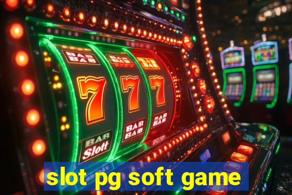 slot pg soft game