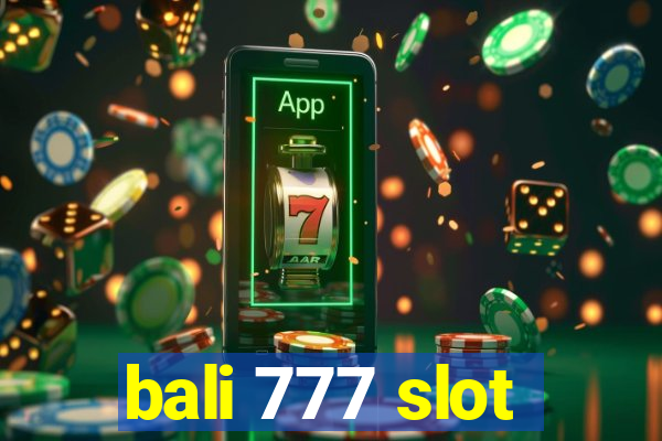 bali 777 slot