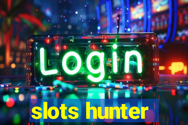 slots hunter