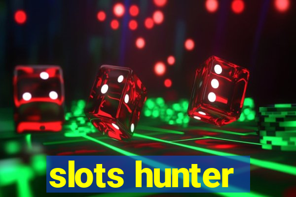 slots hunter