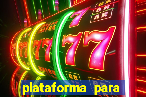 plataforma para jogar e ganhar dinheiro