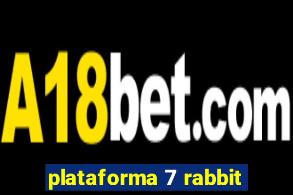 plataforma 7 rabbit