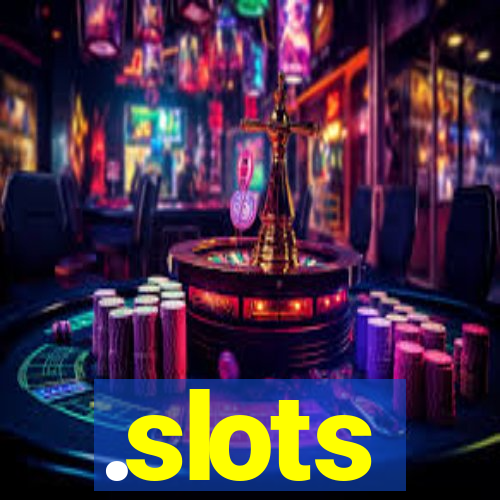 .slots