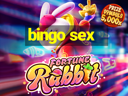 bingo sex