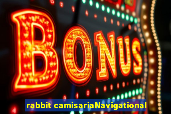 rabbit camisariaNavigational