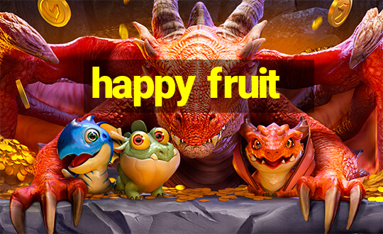 happy fruit