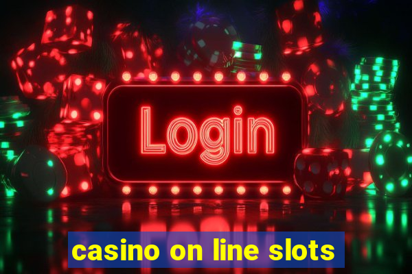 casino on line slots