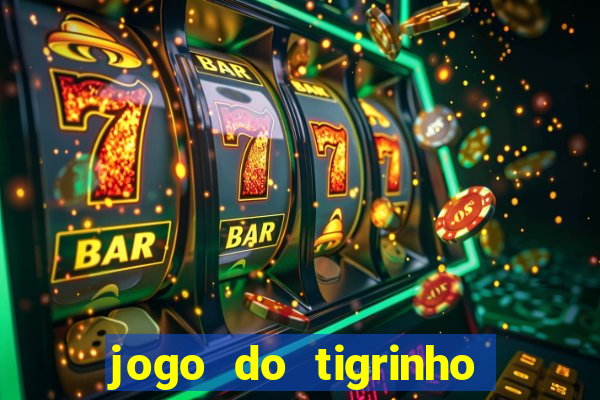 jogo do tigrinho depósito mínimo r$ 5