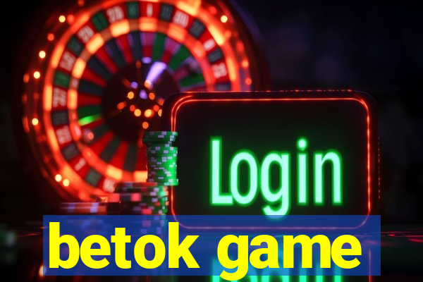 betok game