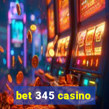 bet 345 casino