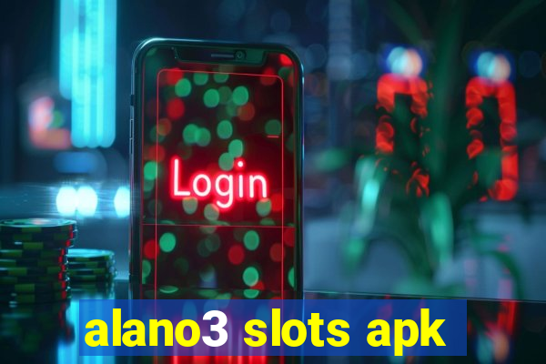 alano3 slots apk