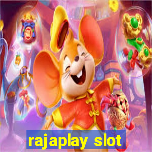 rajaplay slot