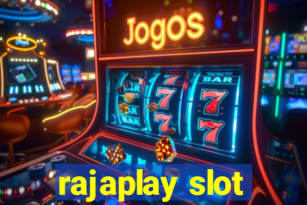 rajaplay slot