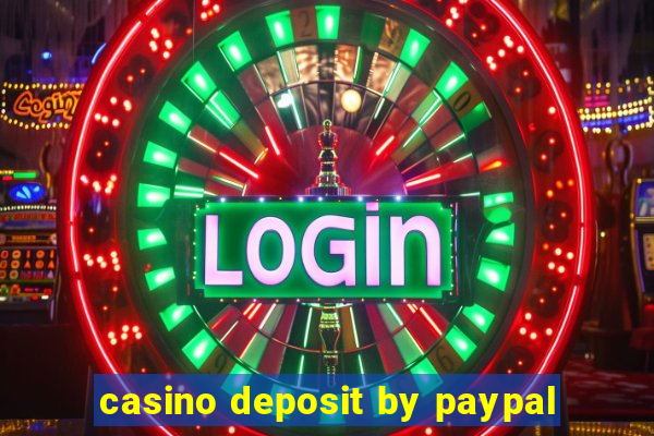 casino deposit by paypal