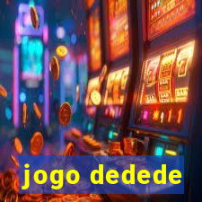 jogo dedede