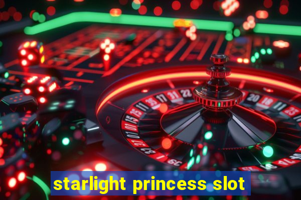 starlight princess slot