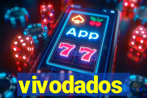 vivodados