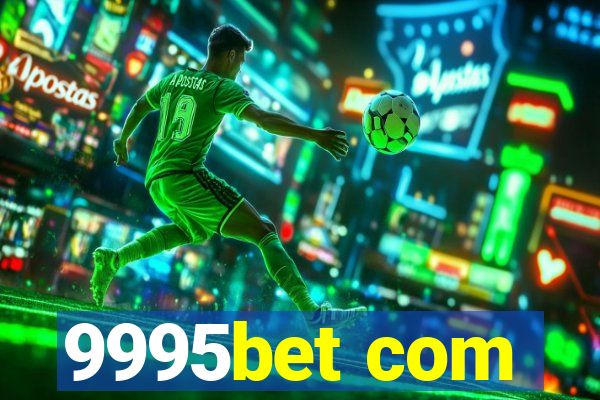 9995bet com