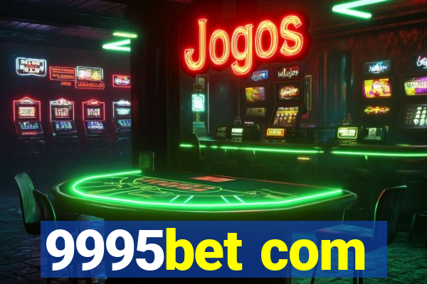 9995bet com