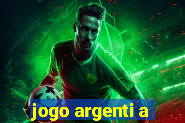 jogo argenti a