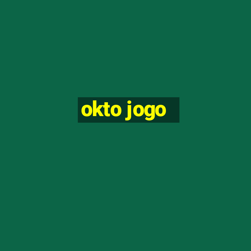 okto jogo