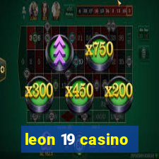 leon 19 casino