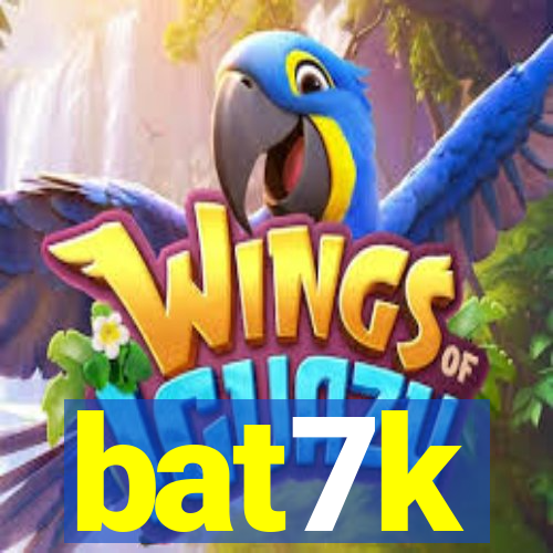 bat7k