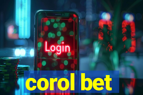 corol bet