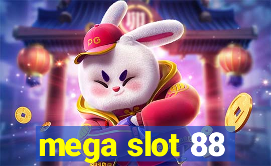 mega slot 88