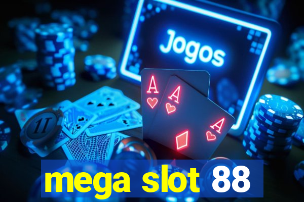 mega slot 88