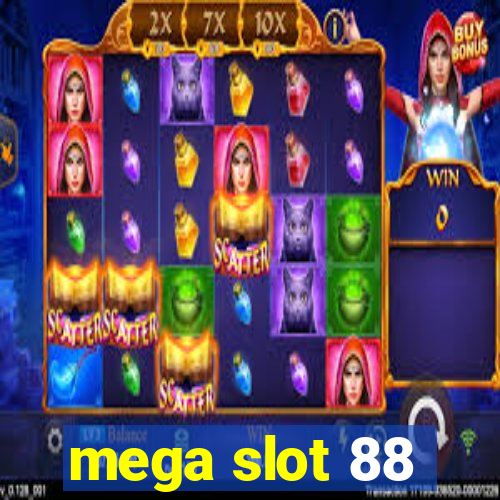 mega slot 88