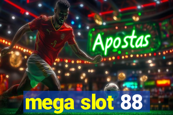 mega slot 88