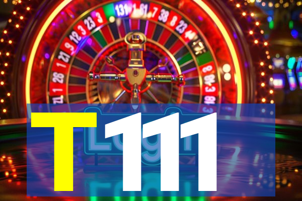 T111