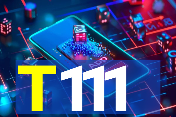 T111