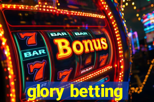 glory betting