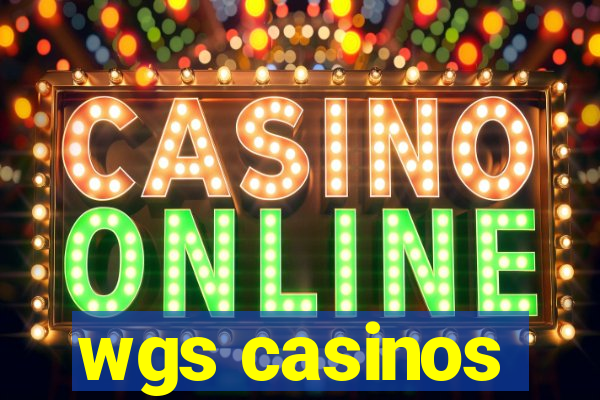 wgs casinos