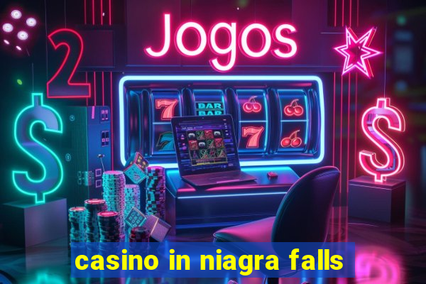 casino in niagra falls