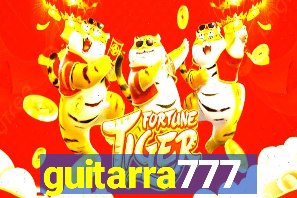 guitarra777