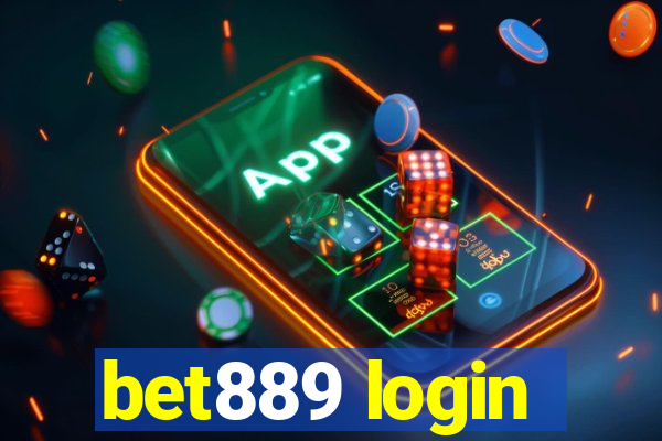 bet889 login